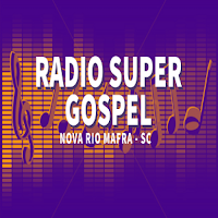 Rádio Super Gospel Nova Rio Mafra SC
