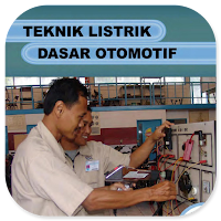 Teknik Listrik Dasar Otomotif