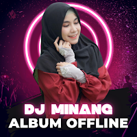 DJ Minang Enak Dengar Offline