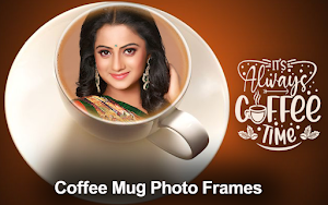 Coffee Mug Photo Frame Screenshot 1