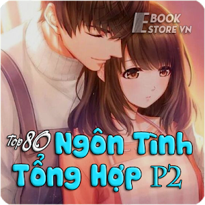 Top 80 Truyện Ngôn Tình Tổng Hợp 2/5 Screenshot 0