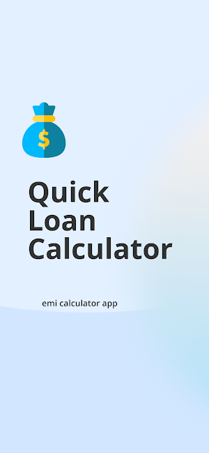 Quick Loan EMI Calculator App Screenshot 1