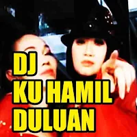 DJ Ku Hamil Duluan
