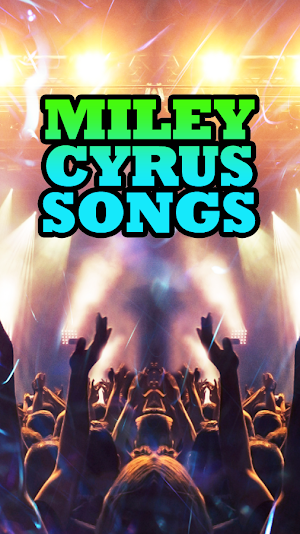 Miley Cyrus Songs Screenshot 1