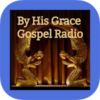 By His Grace Gospel Radio