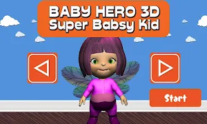 Baby Hero 3D - Super Babsy Kid Screenshot 1