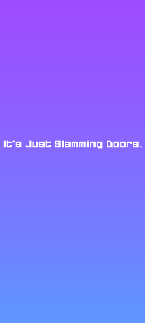 Door Slamming Simulator Screenshot 1