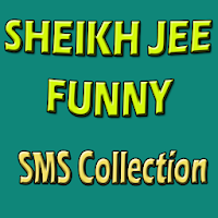 Sheikh Jee Funny Texts & Image