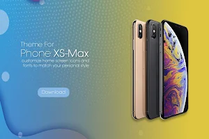 Launcher Theme for Phone Xs - Max - XR Screenshot 0
