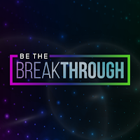 Be The Breakthrough