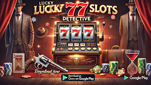 Lucky 777 Slots Detective Screenshot 1