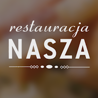 Restauracja NASZA