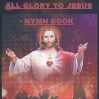 All Glory To Jesus