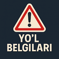 Yo'l belgilari: YHQ Imtihoni