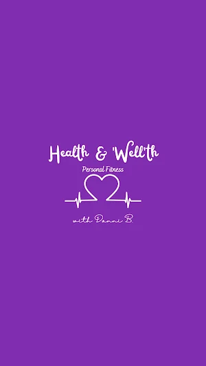 Health and Wellth with Danni B Screenshot 0