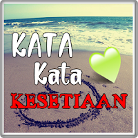 Kata Tentang Kesetiaan Seseora