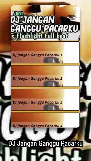 DJ Jangan Ganggu Pacarku Screenshot 1