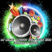 Dj Tatitut Full Bass Offline