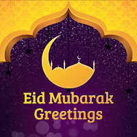 Eid Mubarak Wises & Greetings