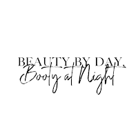 Beauty by Day, Booty at Night