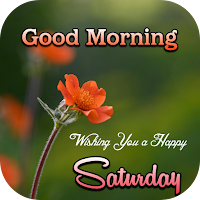 saturday good morning