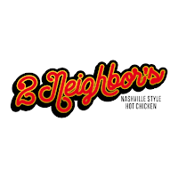 2 Neighbor's Hot Chicken