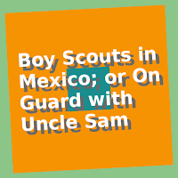 Book: Boy Scouts in Mexico