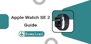 Apple Watch SE 2 Guide Screenshot 0