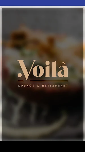 Voilà - Lounge & Restaurant Screenshot 0