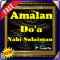 Amalan Doa Nabi Sulaiman Lengk