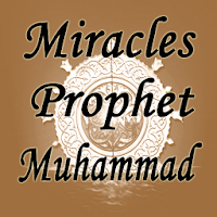 Miracles of the prophet muhammad