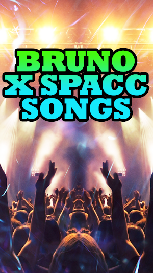 Bruno X Spacc Songs Screenshot 1