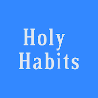 Holy Habits: Everyday Sanctity