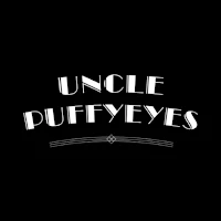 Uncle Puffyeyes