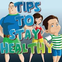 Tips to Stay Healthy