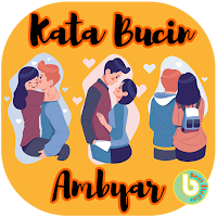 Kata Kata Bucin Ambyar