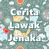 Cerita Lawak Jenaka