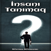 İnsanı Tanımaq