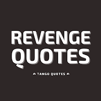 Revenge Quotes and Sayings
