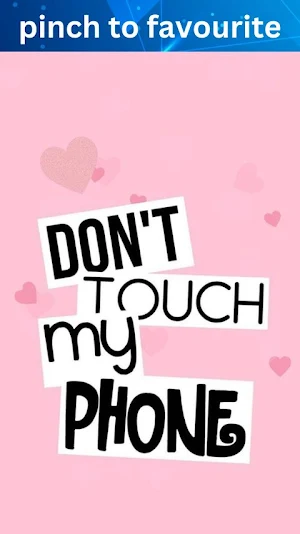 Don't Touch My Phone Wallpaper Screenshot 2