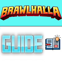 Brawlhalla Guide