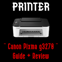 Canon Pixma G3270 Guide