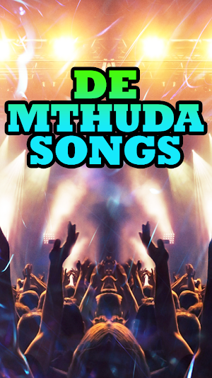 De Mthuda Songs Screenshot 1