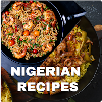 Nigerian Recipes +More