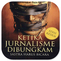 Ketika Jurnalisme Dibungkam