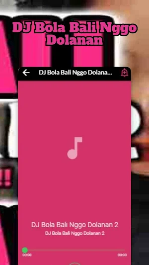 DJ Bola Bali Nggo Dolanan Screenshot 3