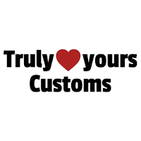 Truly Yours Customs