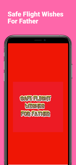 Safe Flight Wishes For Father Screenshot 0