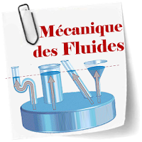 Cours de Mécanique des Fluides