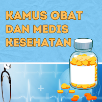 Kamus Obat dan Medis Kesehatan